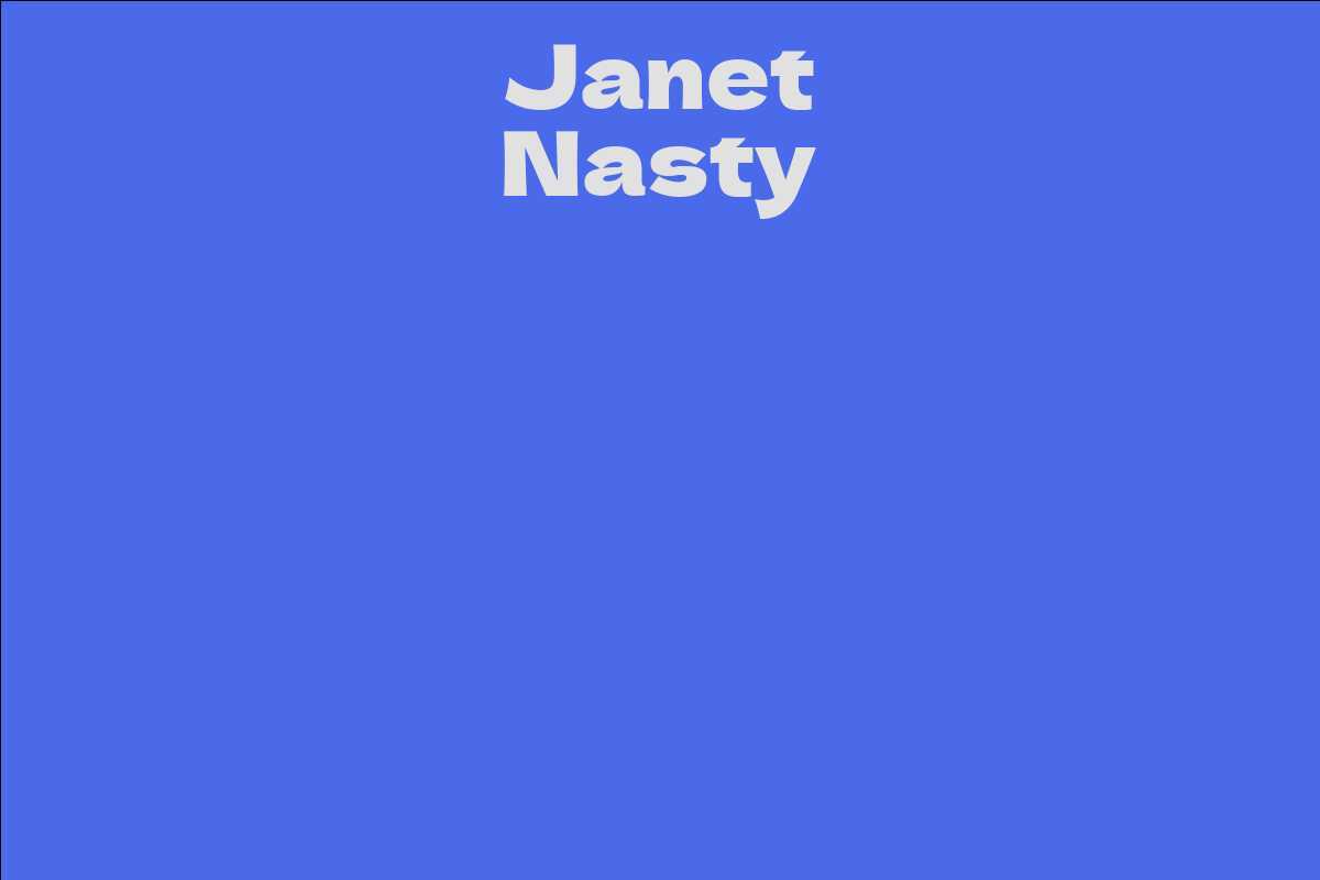 Janet Nasty