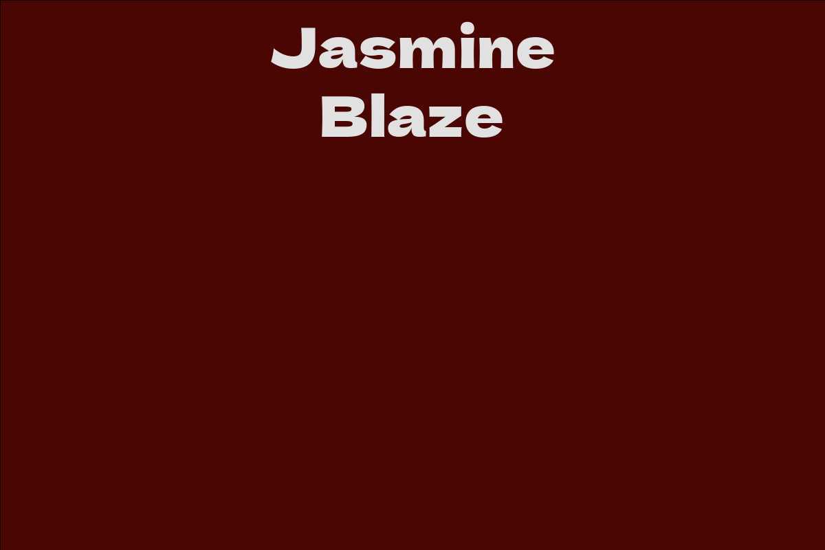 Jasmine Blaze