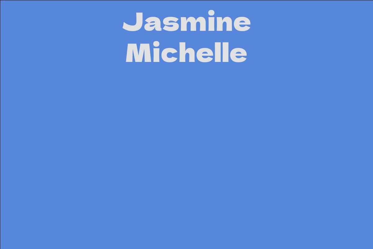 Jasmine Michelle