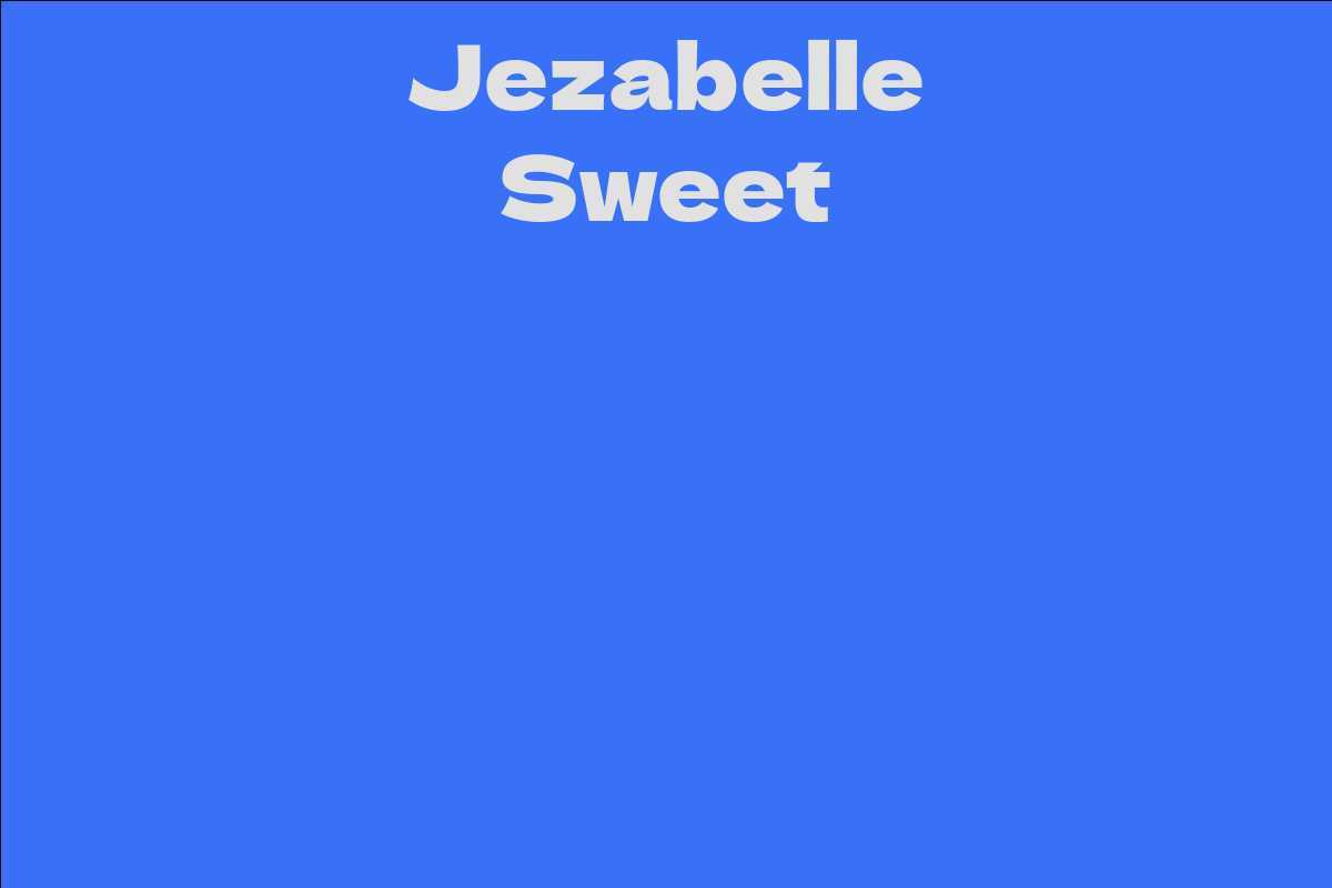 Jezabelle Sweet