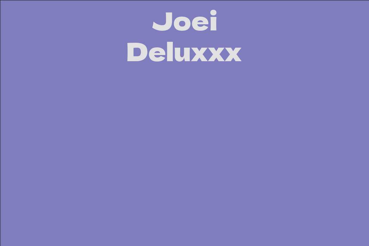 Joei Deluxxx