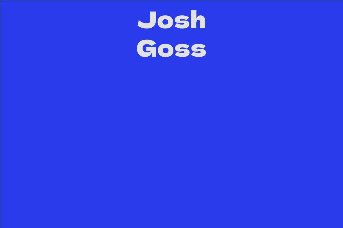 Josh Goss