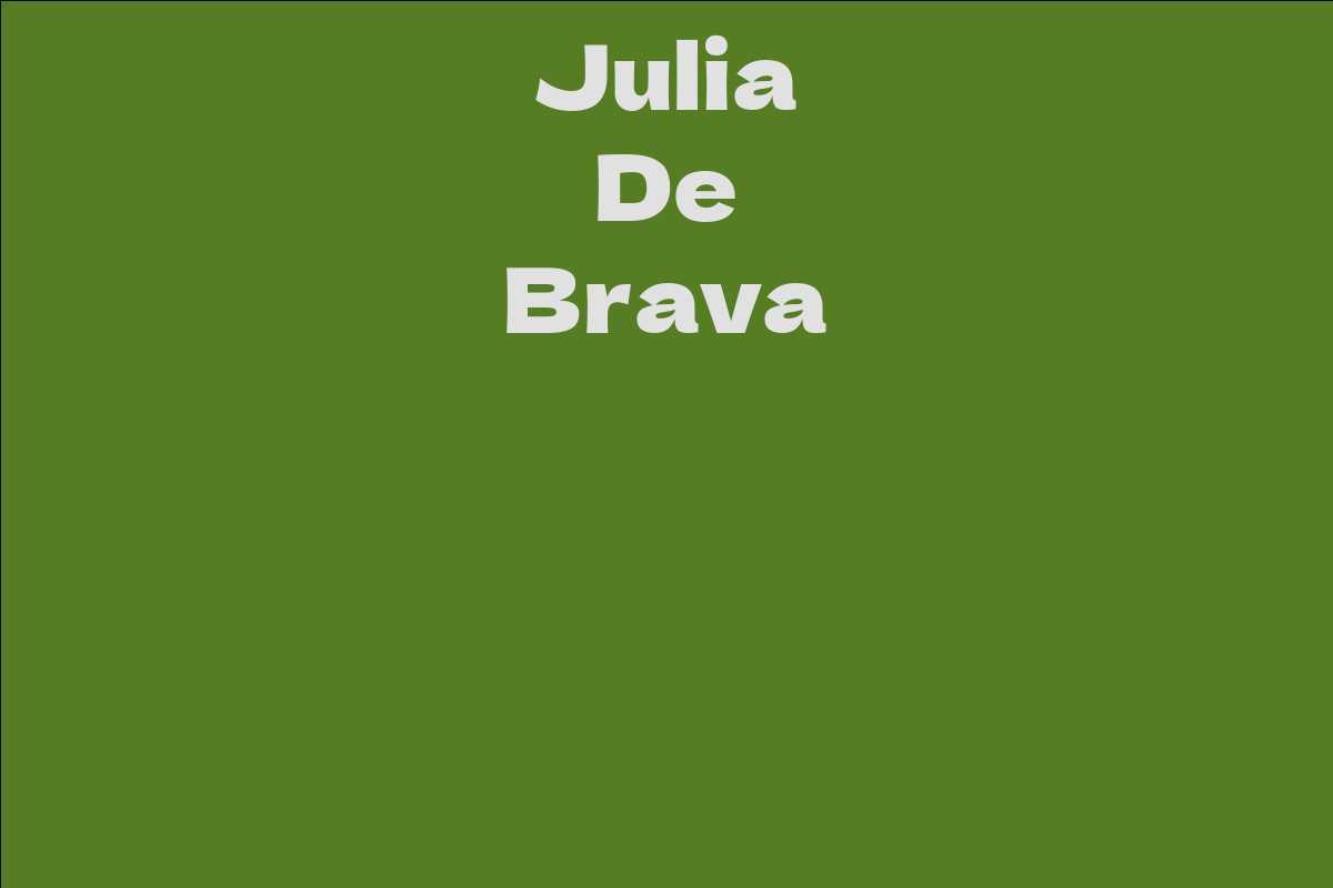 Julia De Brava