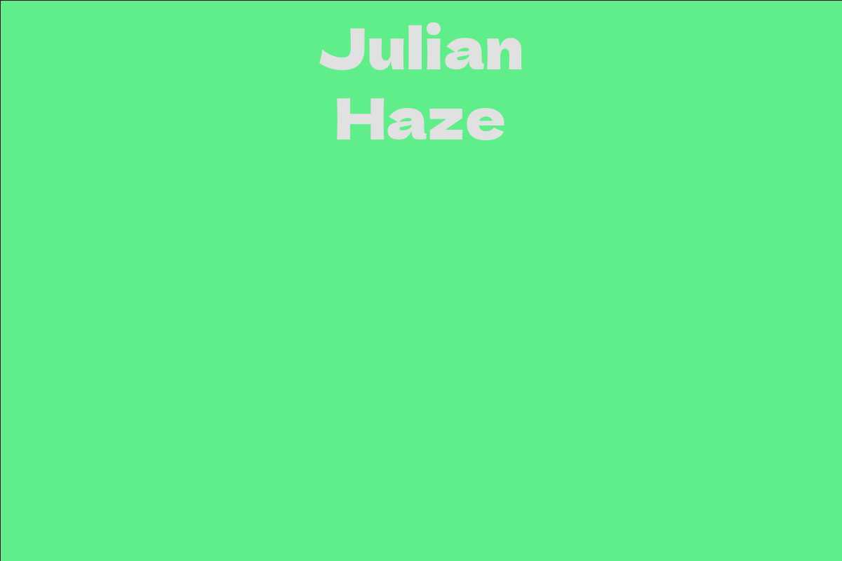Julian Haze