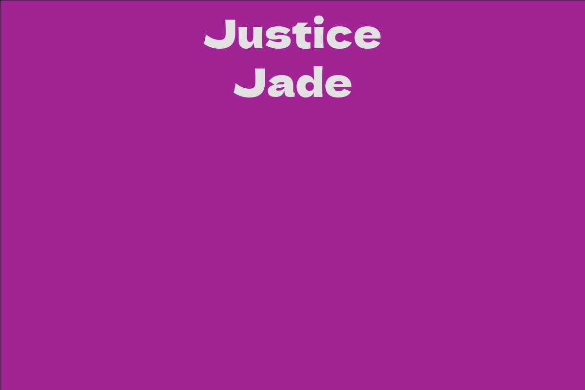 Justice Jade