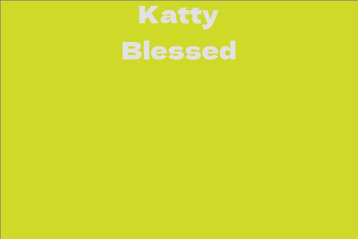Katty Blessed