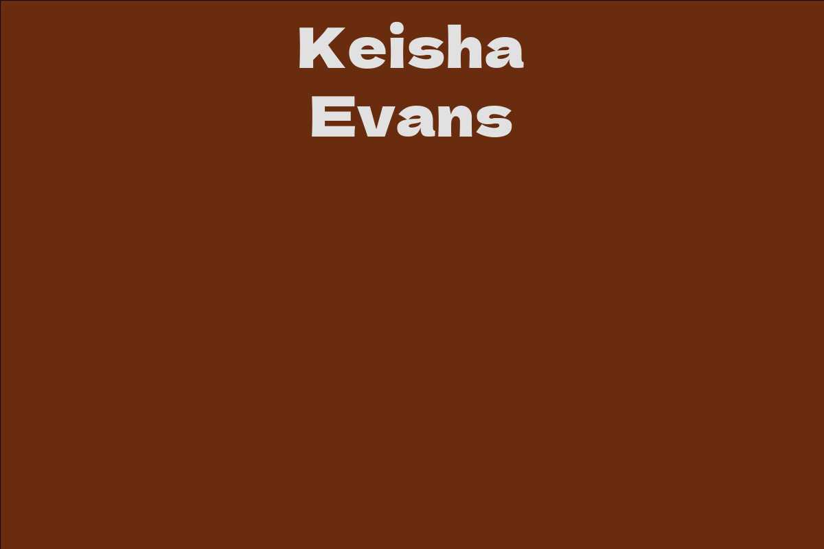 Keisha Evans