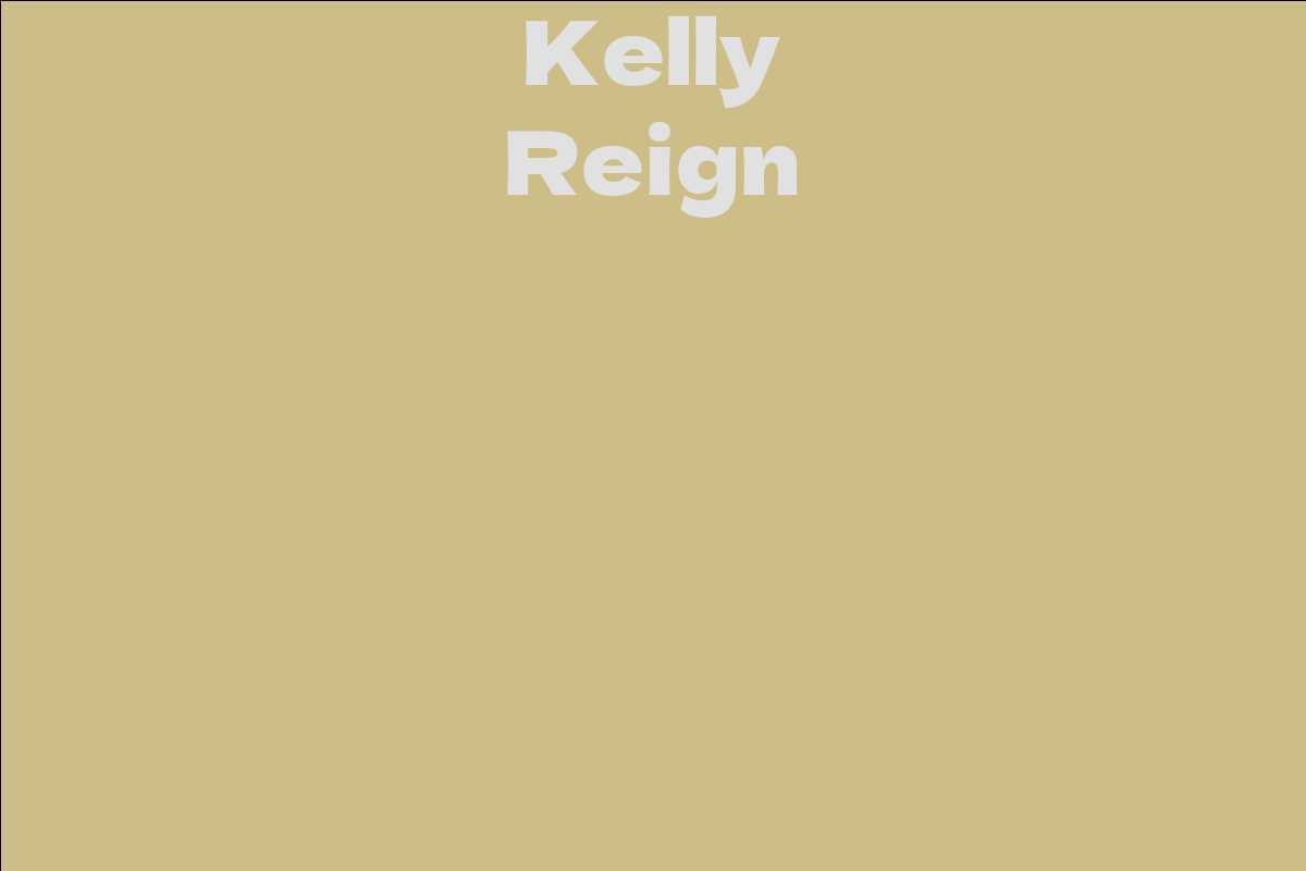 Kelly Reign
