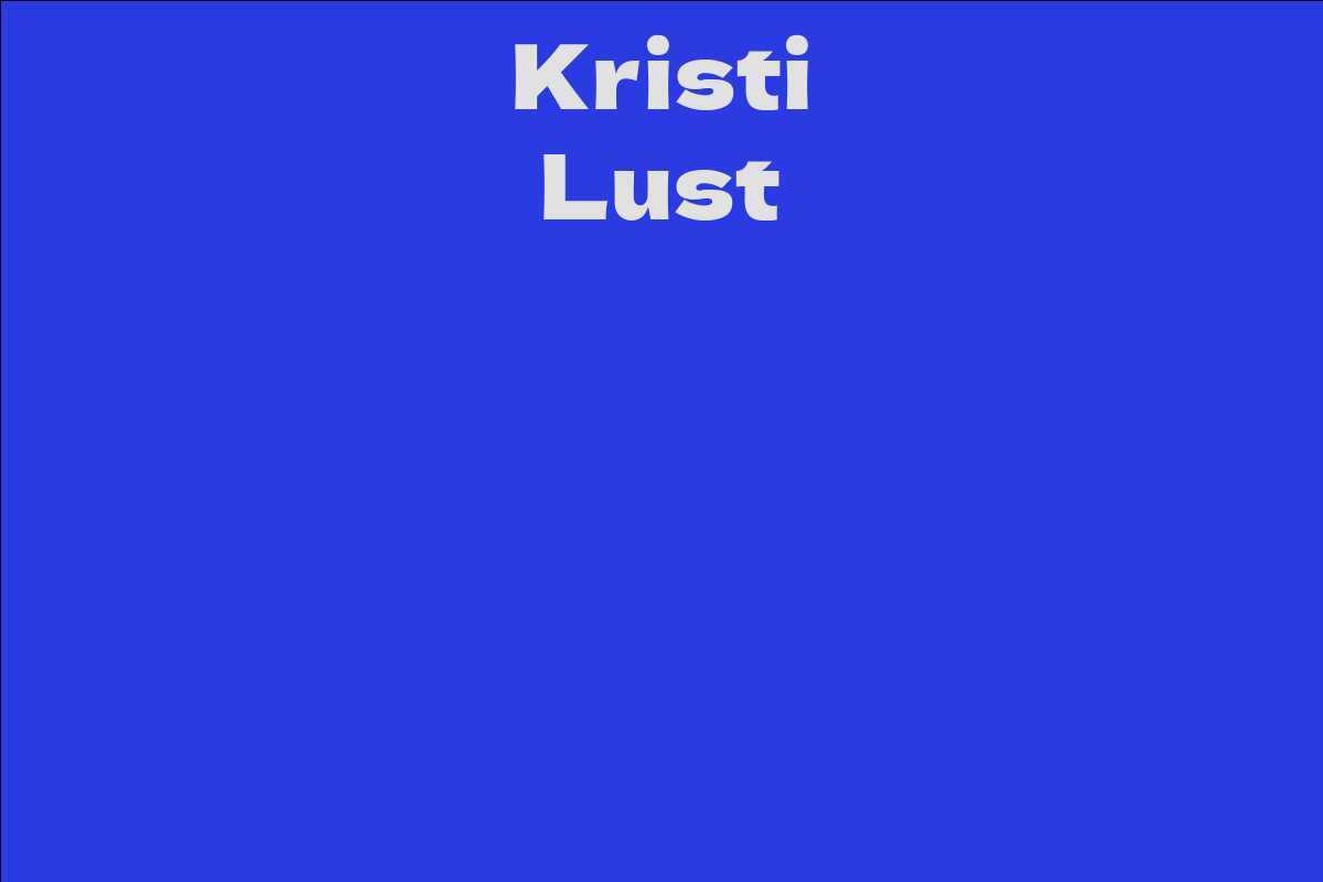 Kristi Lust