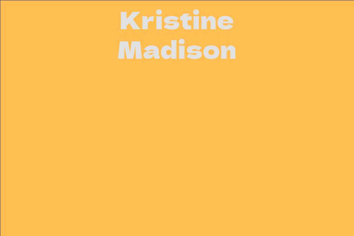 Kristine Madison
