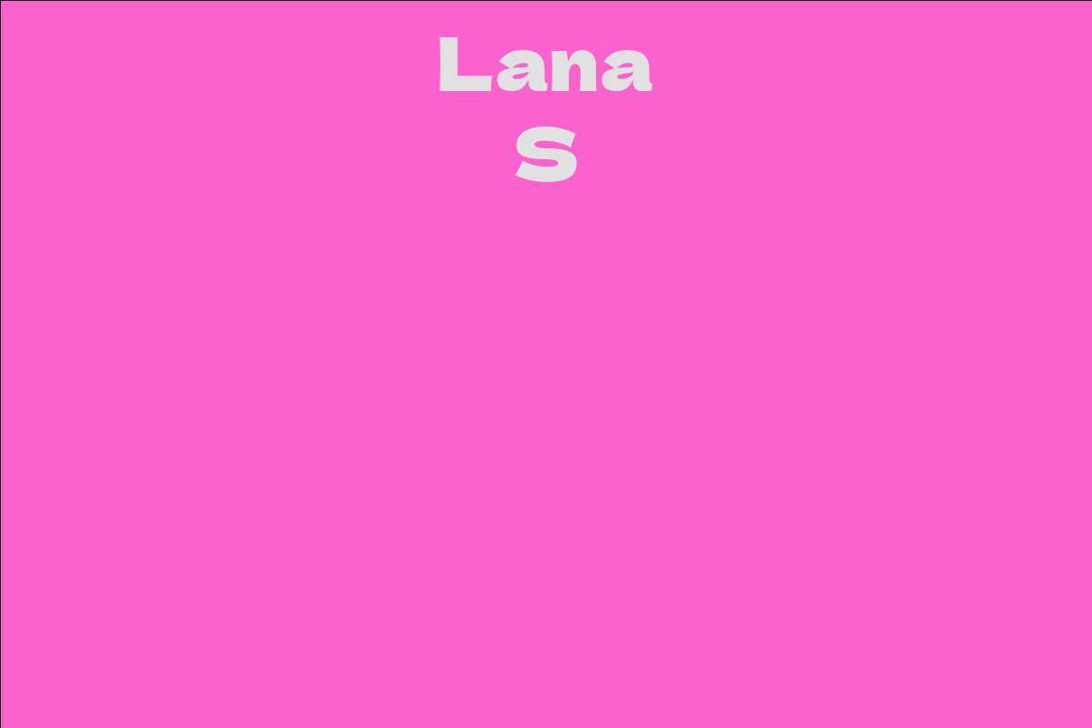 Lana S