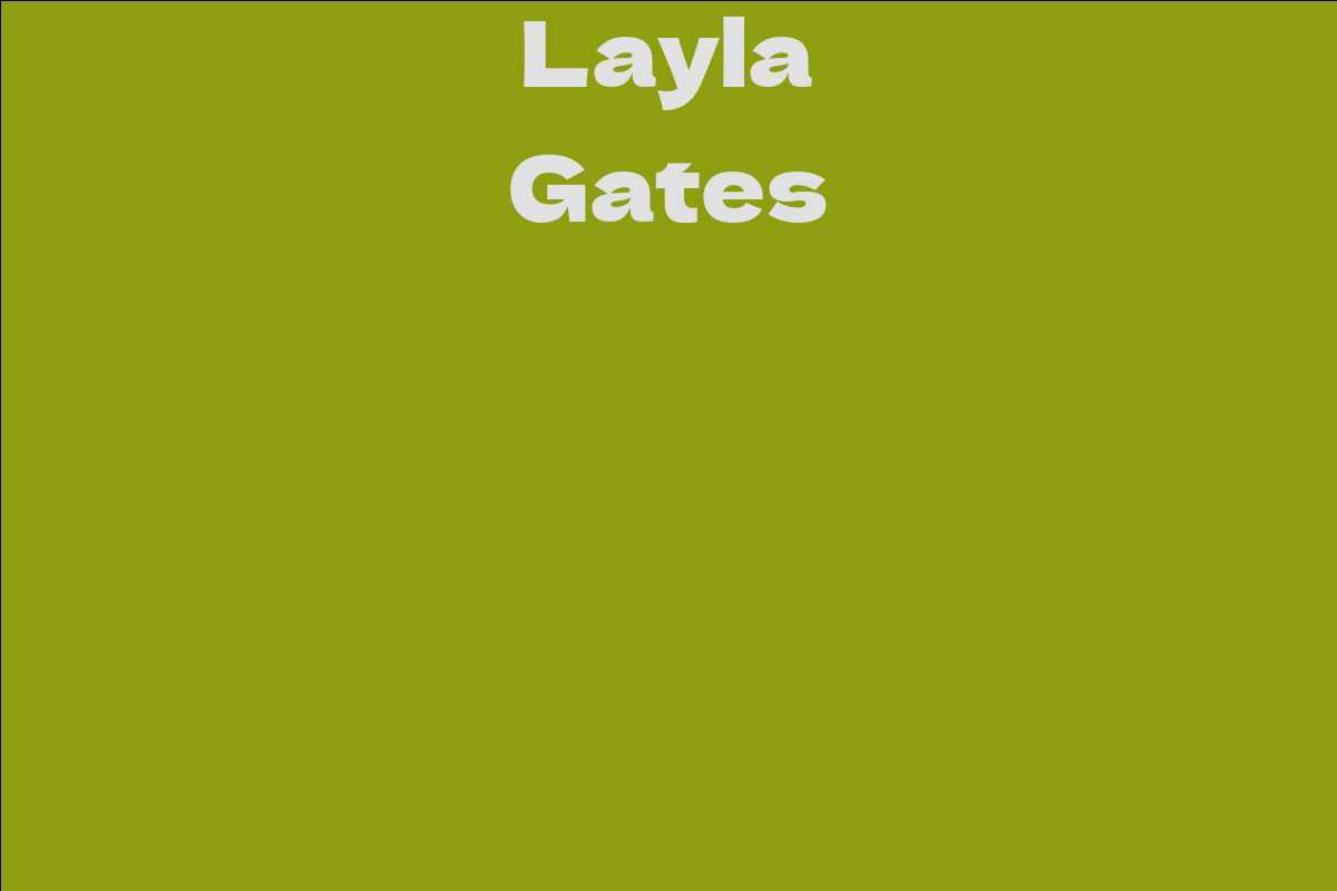 Layla Gates
