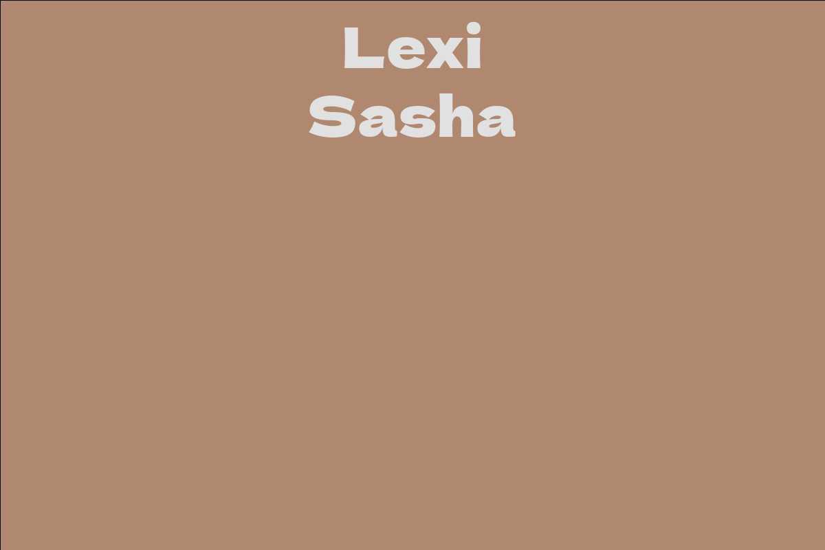 Lexi Sasha