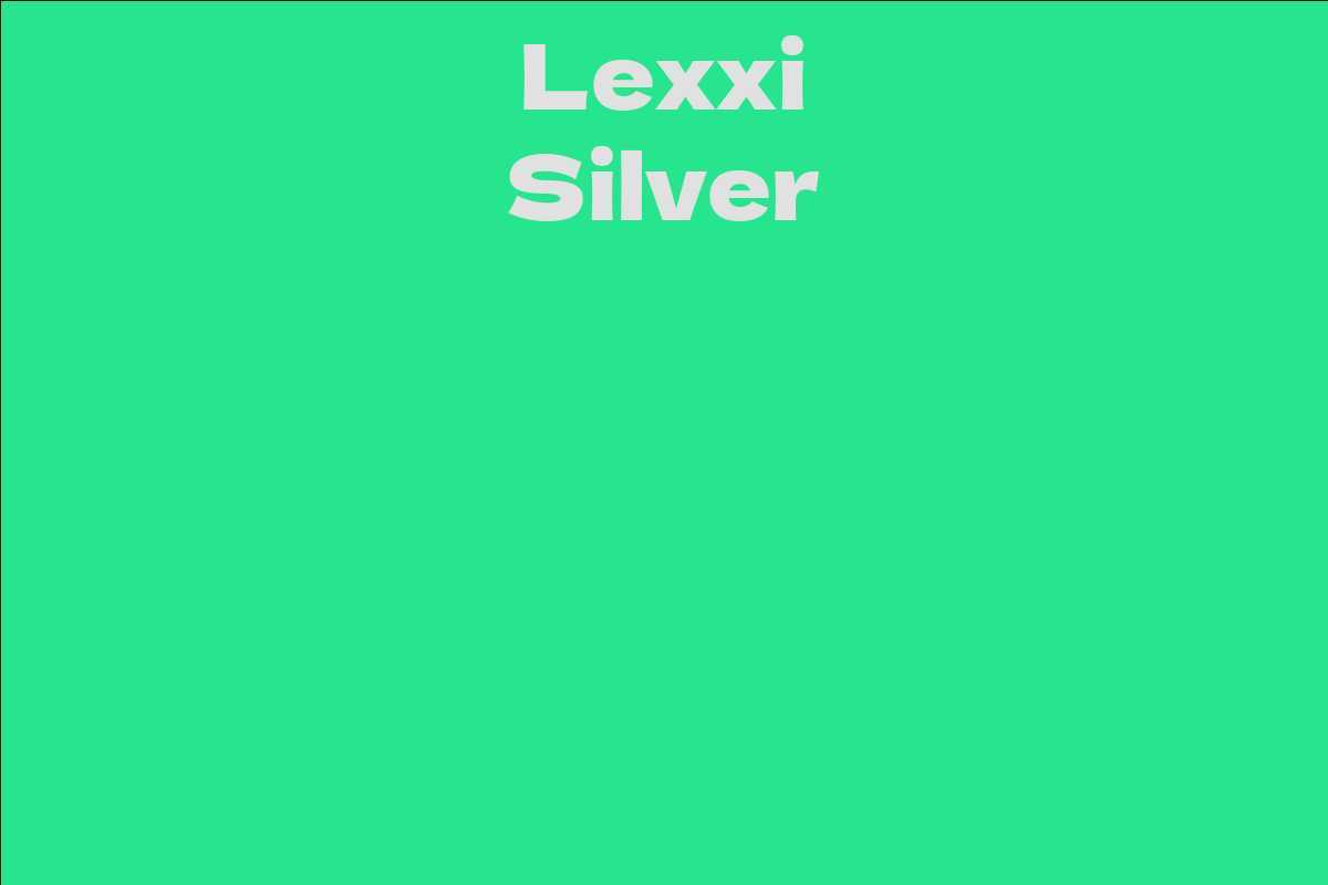 Lexxi Silver