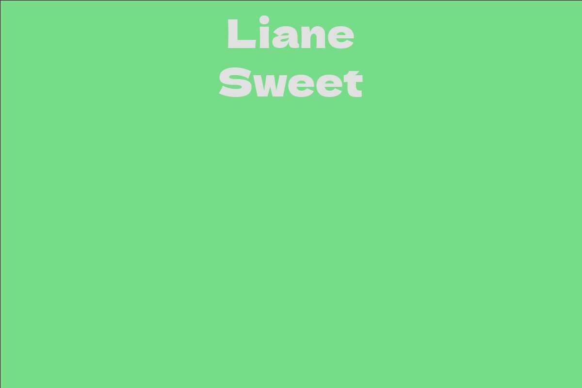 Liane Sweet