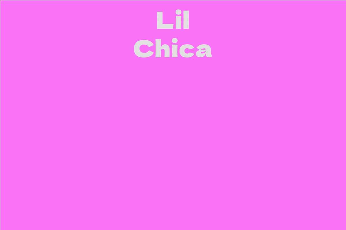 Lil Chica