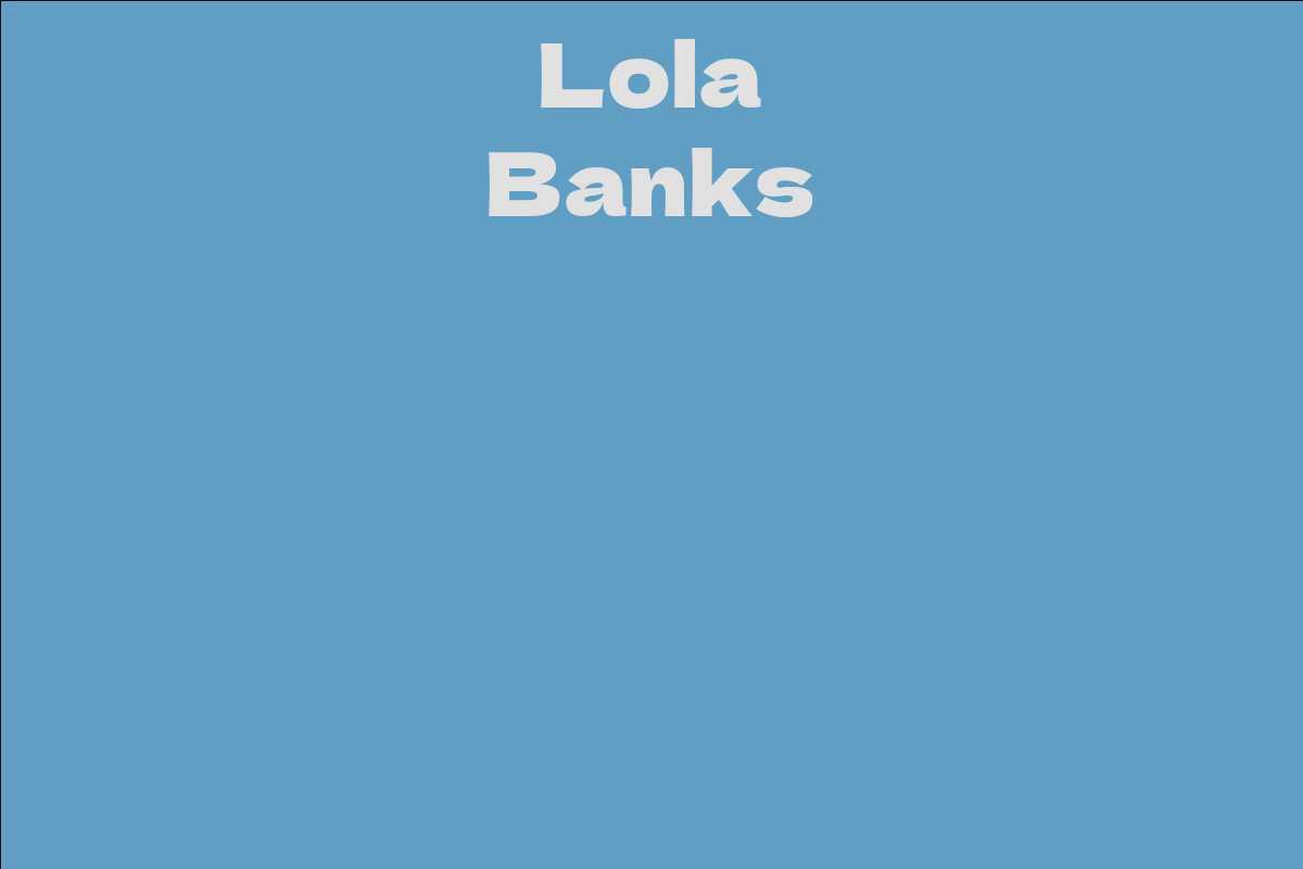 Lola Banks