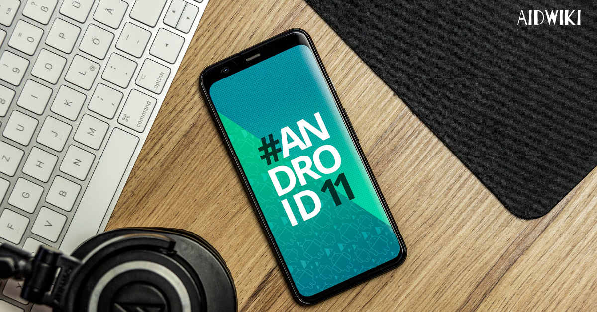 Look At The Main Innovations Integrated In The First Build Of Android 11