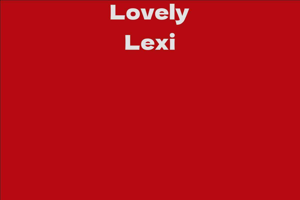 Lovely Lexi