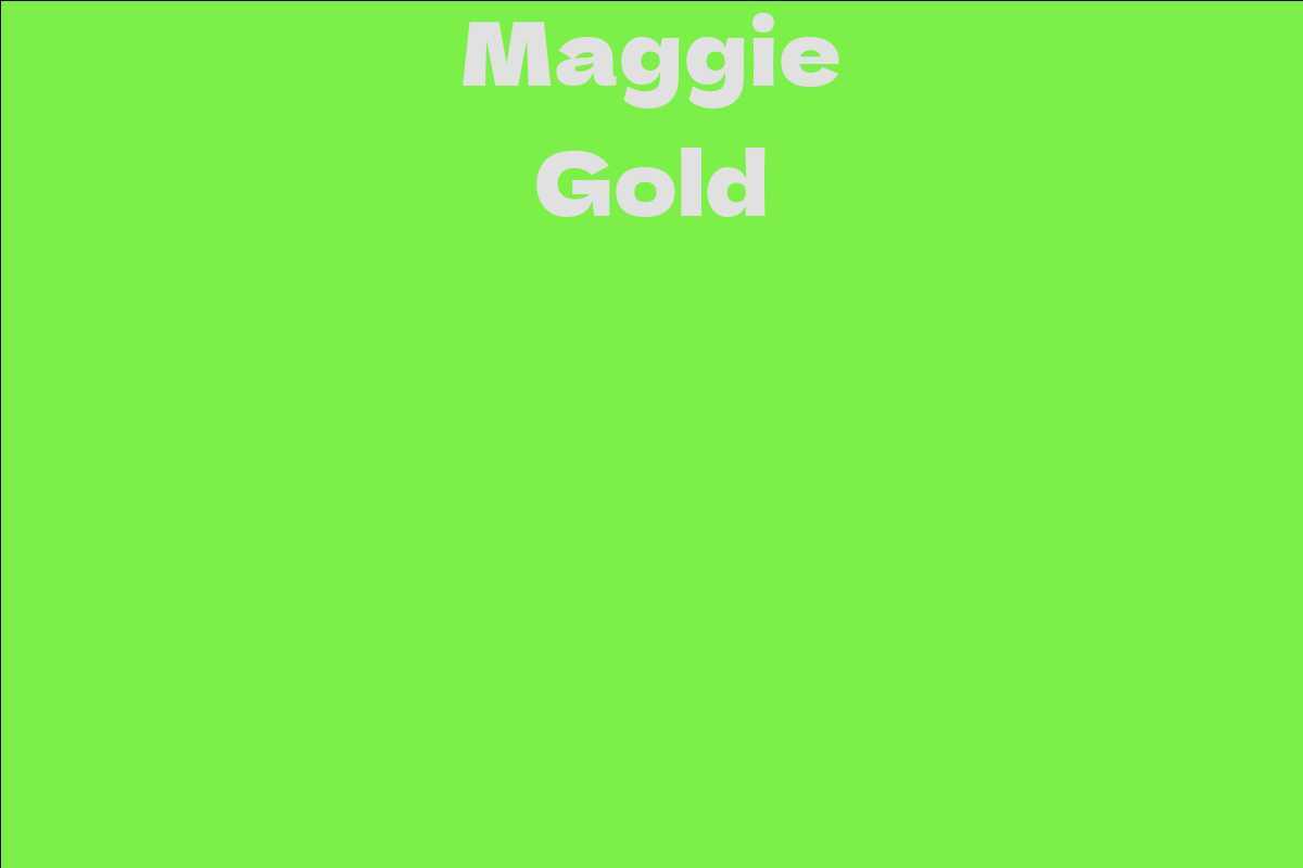 Maggie Gold