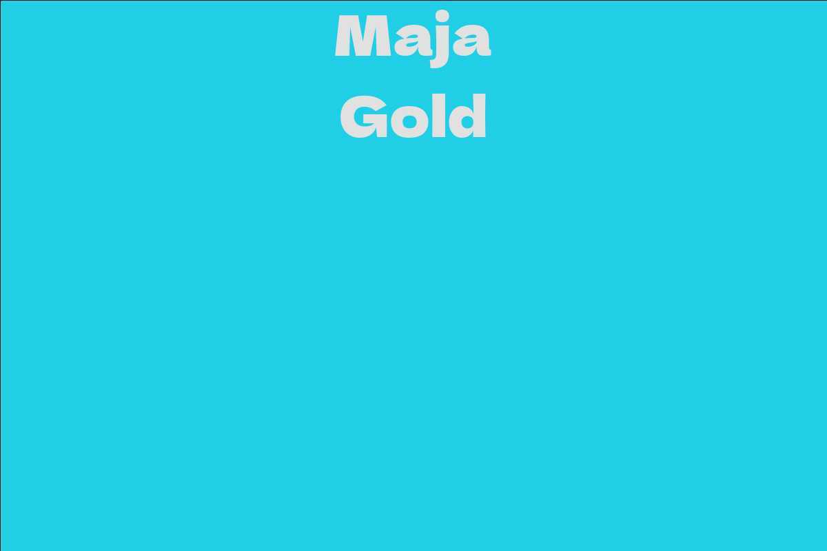 Maja Gold