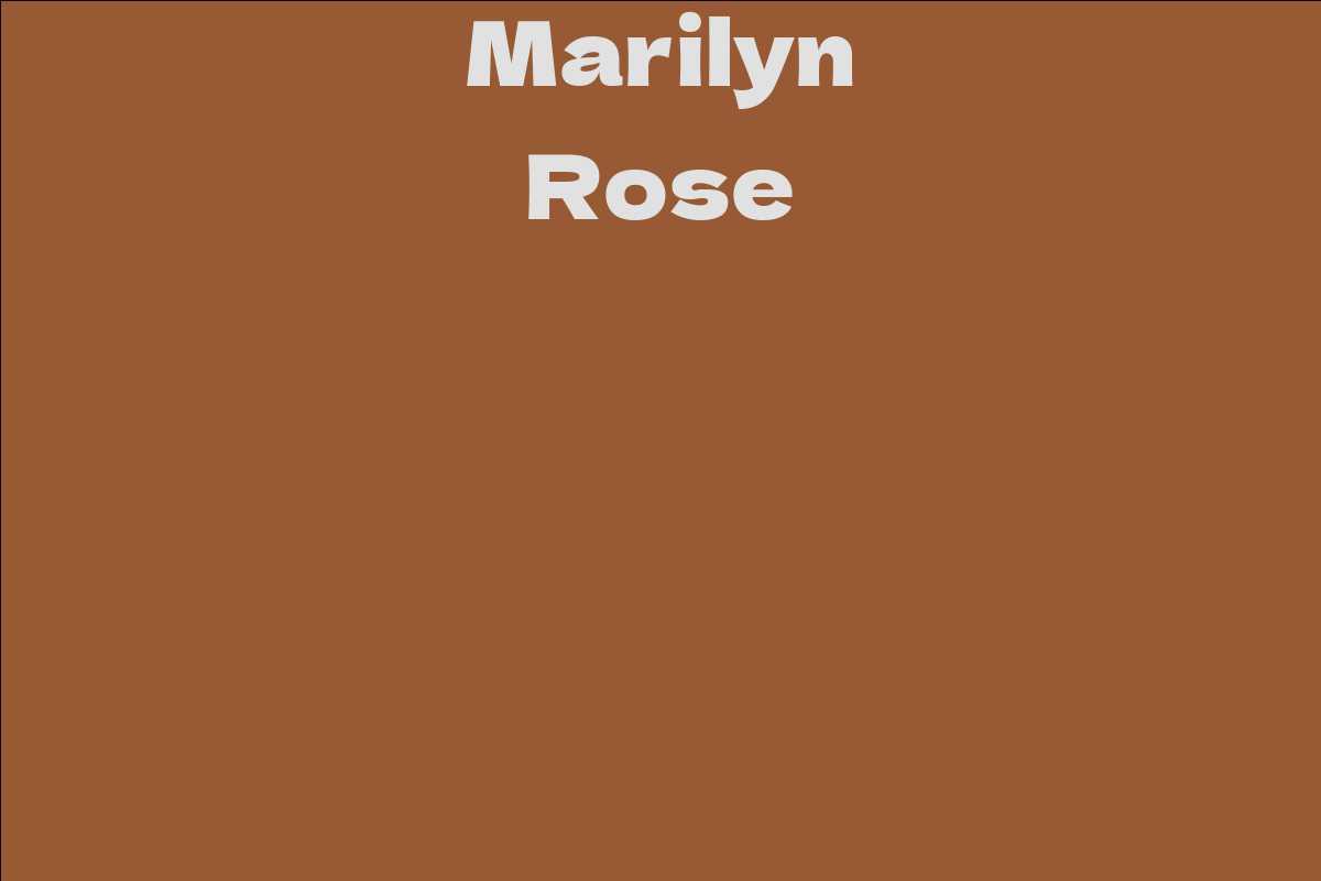 Marilyn Rose