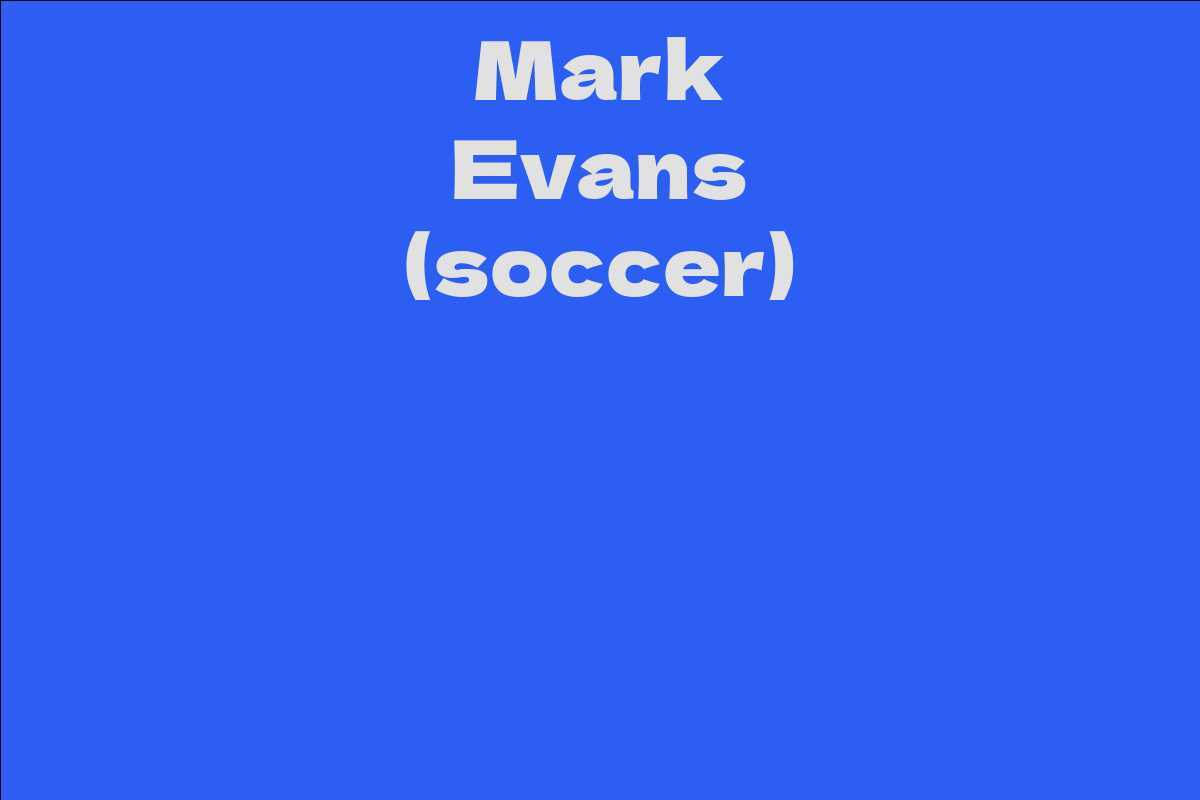 Mark Evans (soccer)