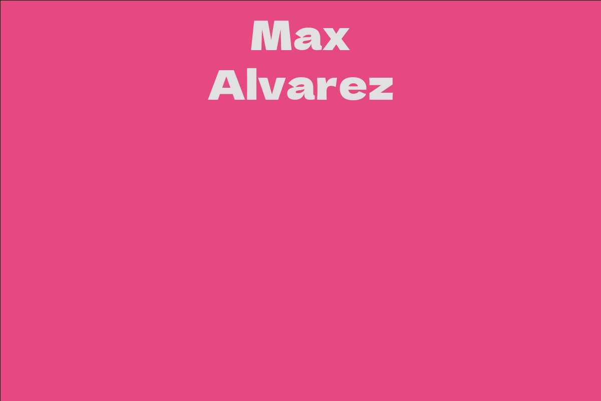 Max Alvarez