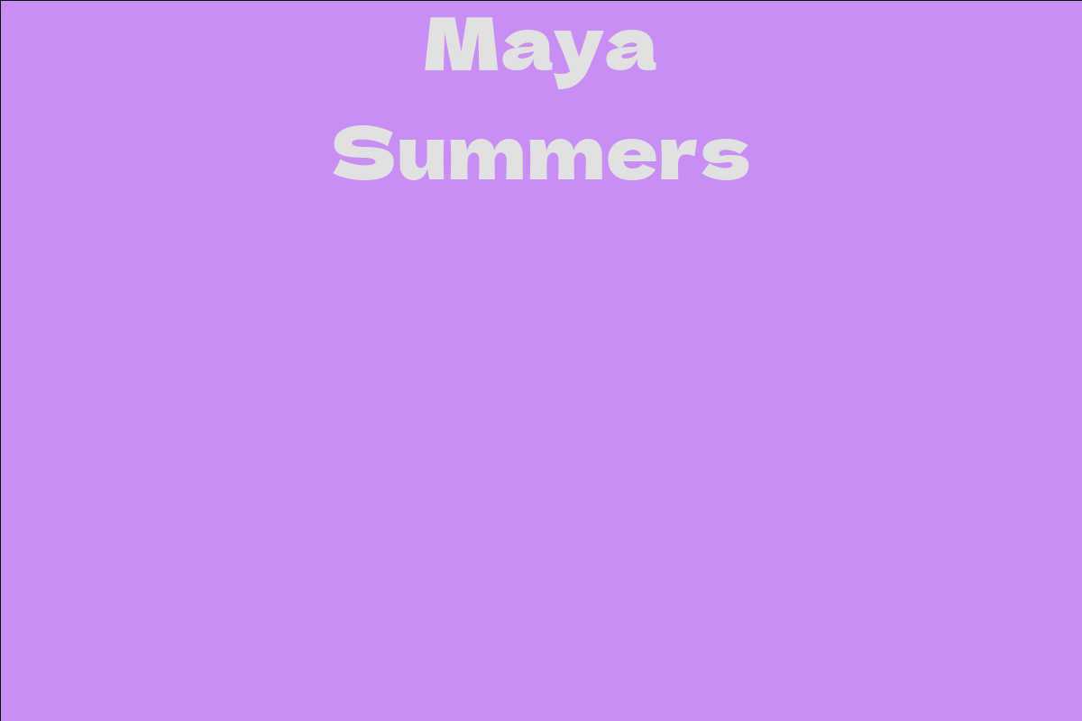 Maya Summers