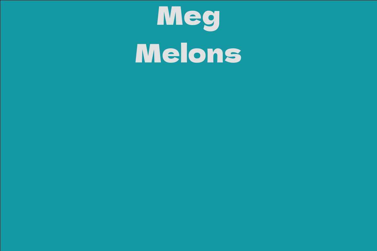Meg Melons