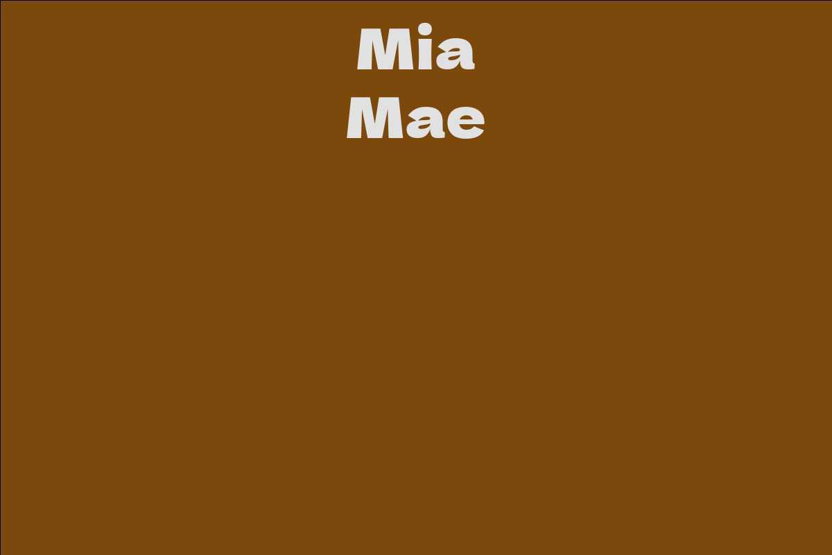 Mia Mae