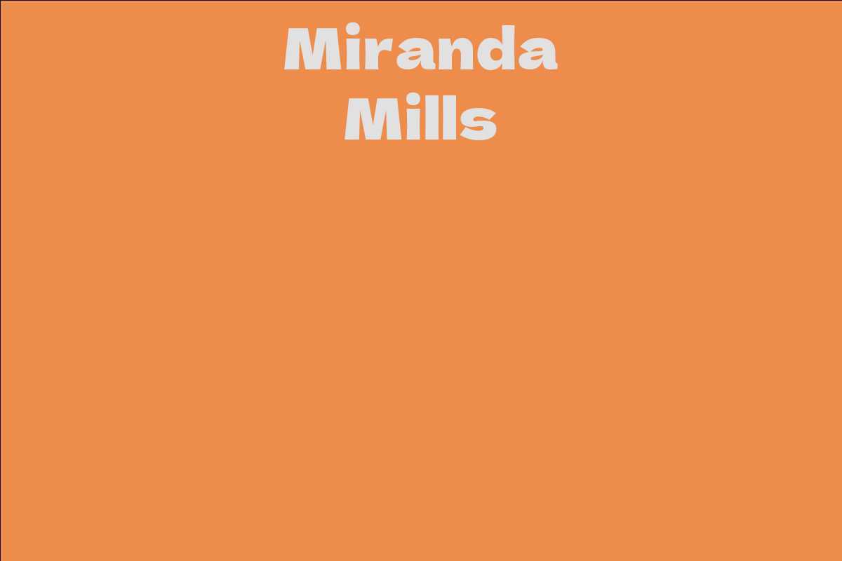 Miranda Mills