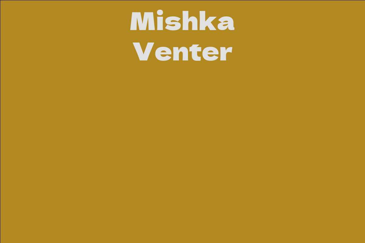 Mishka Venter
