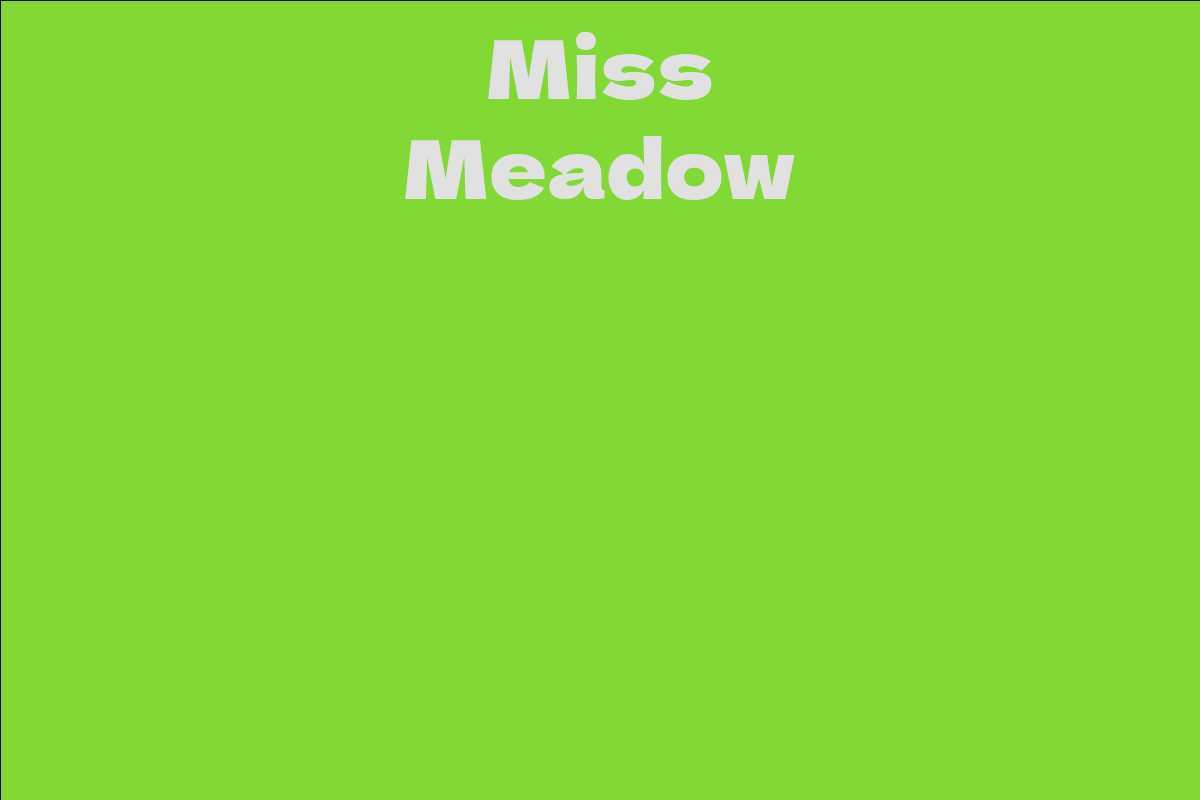 Miss Meadow