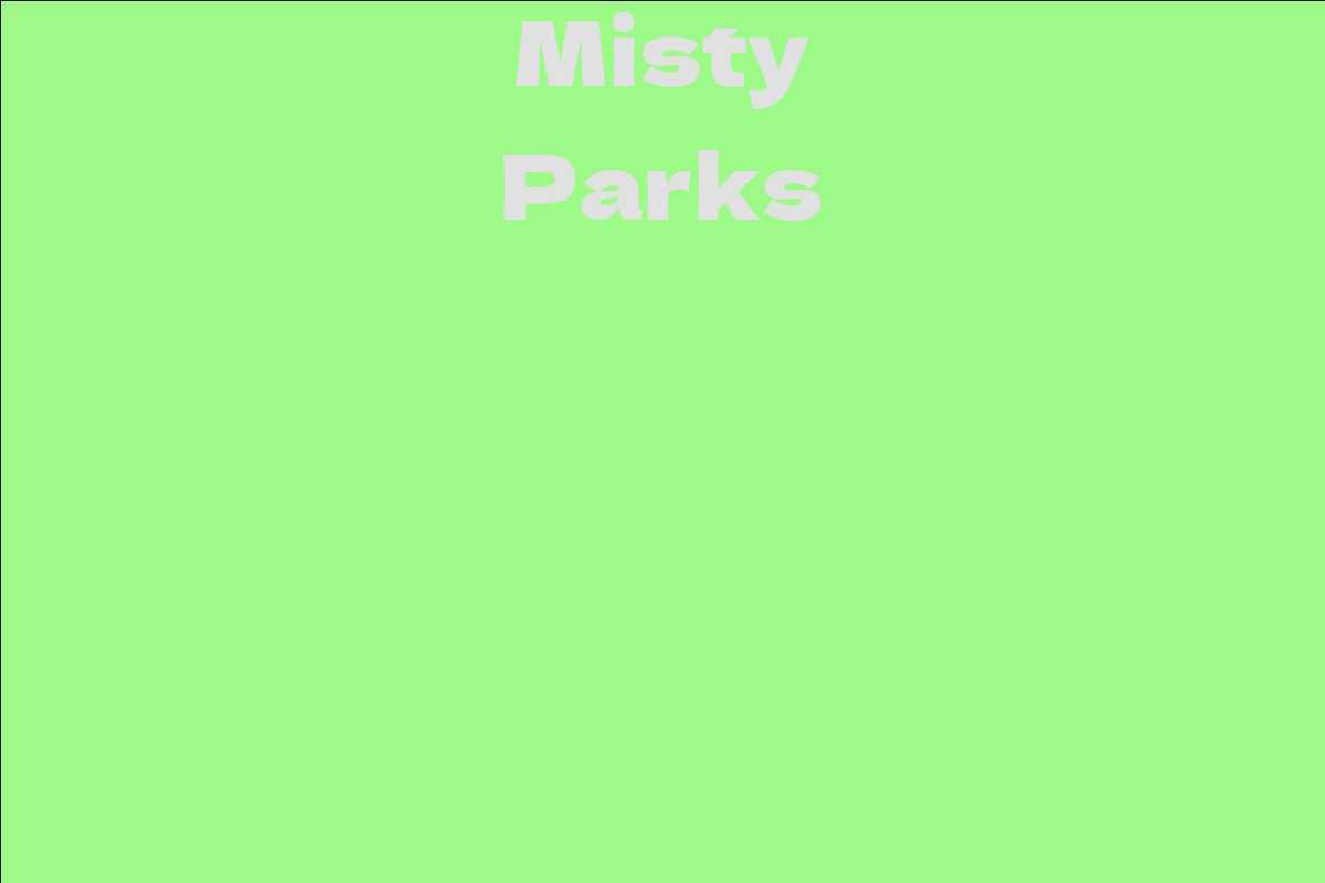 Misty Parks