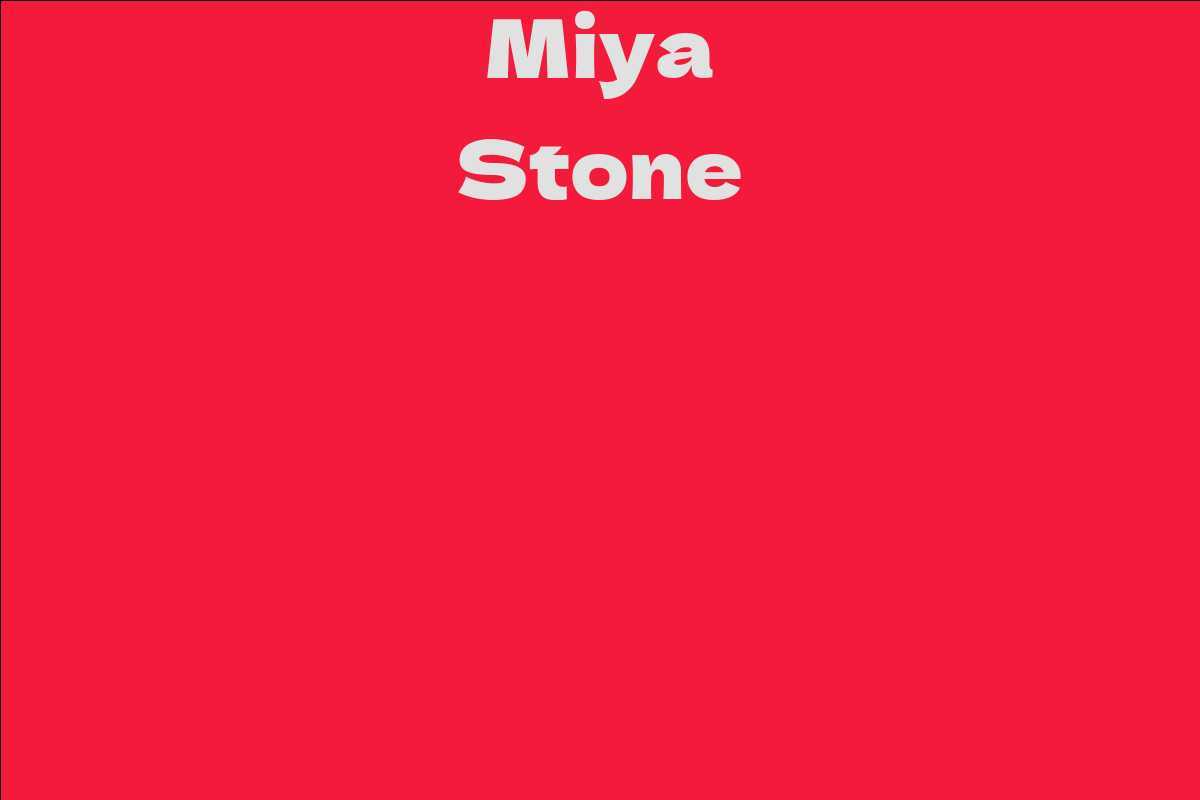 Miya Stone