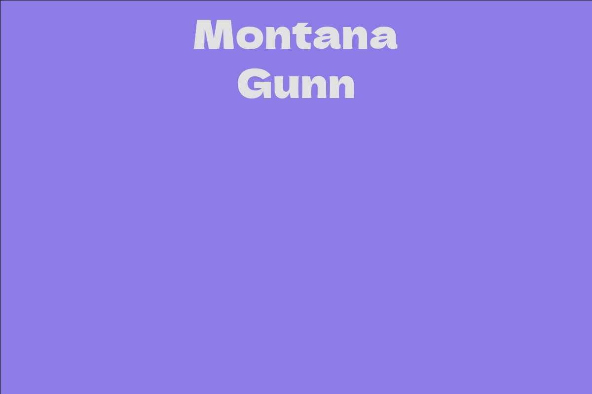 Montana Gunn