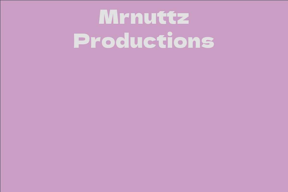 Mrnuttz Productions