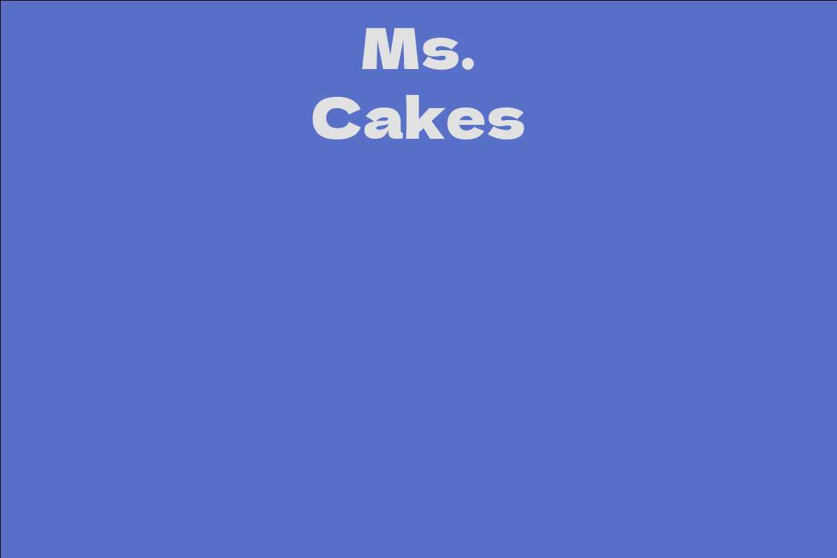Ms. Cakes