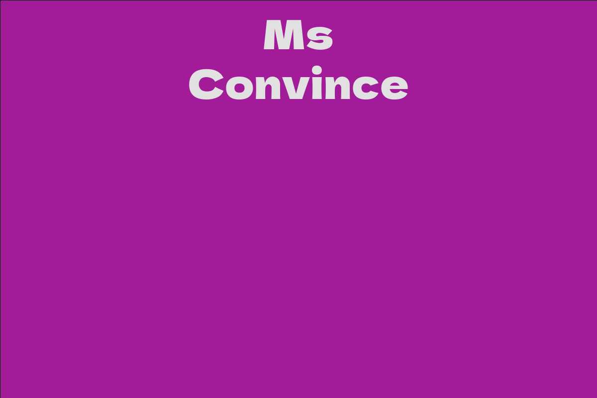 Ms Convince