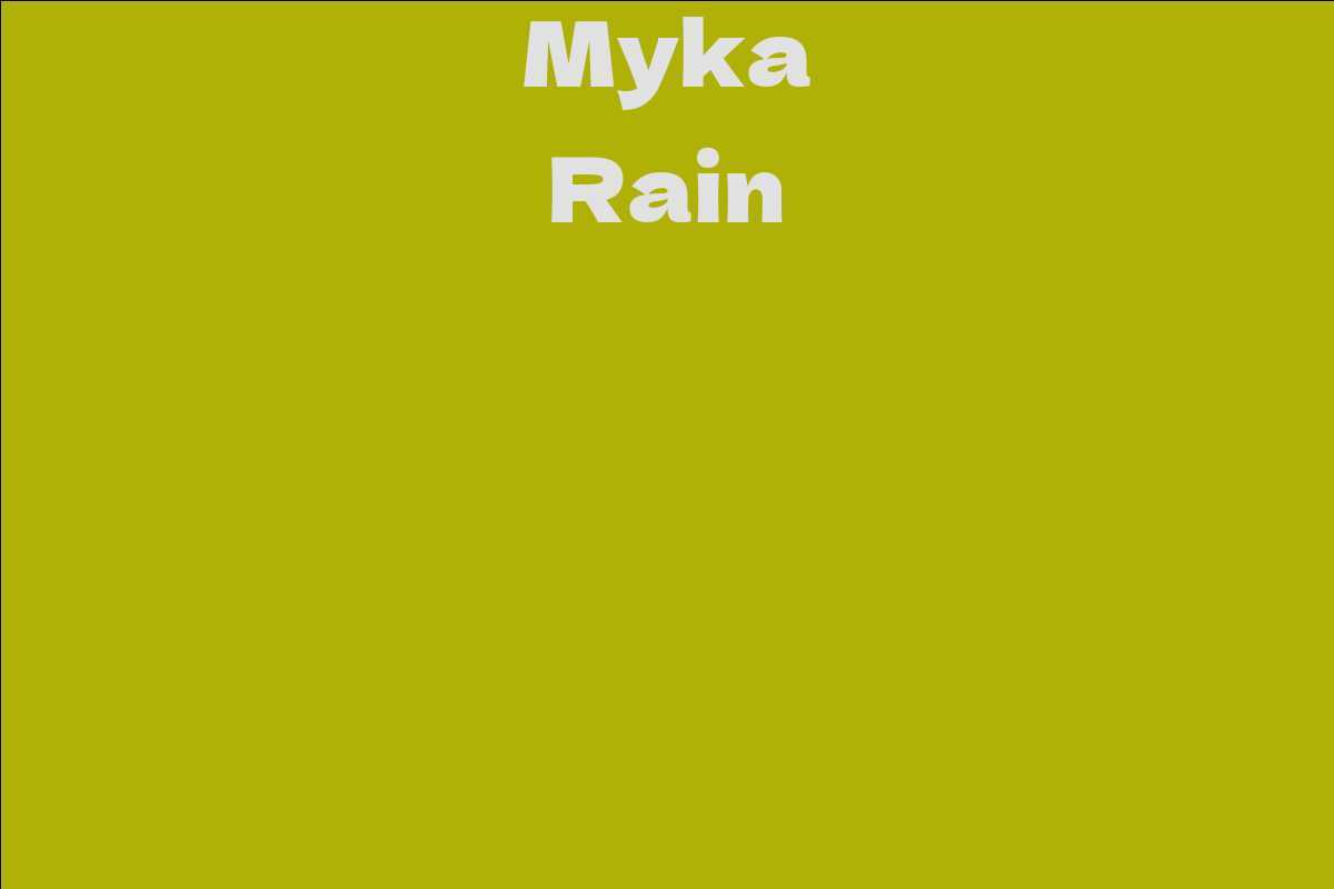 Myka Rain