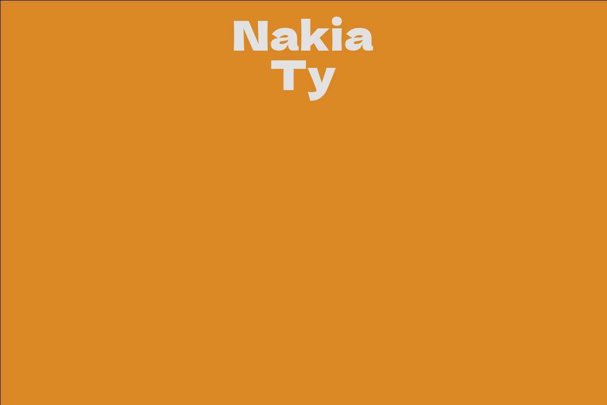 Nakia Ty