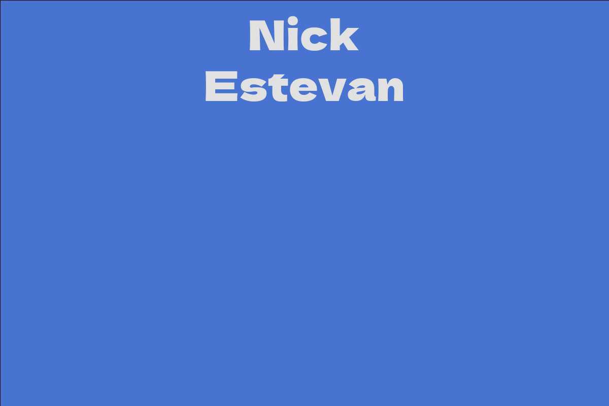 Nick Estevan