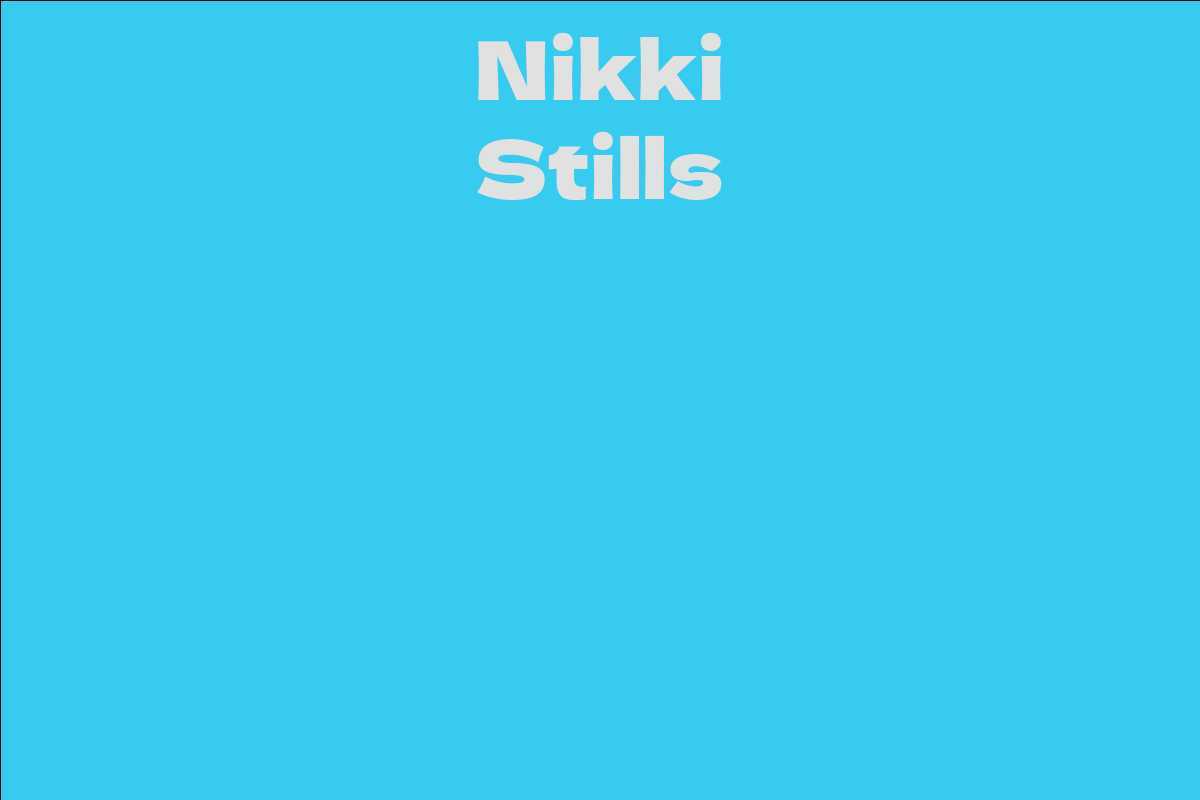 Nikki Stills