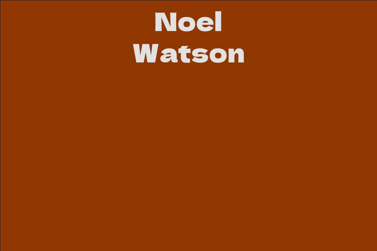 Noel Watson