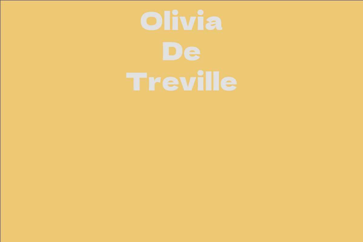 Olivia De Treville