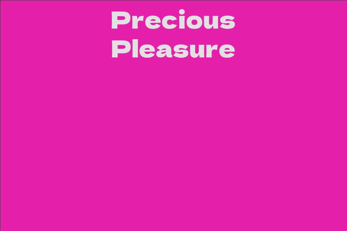 Precious Pleasure