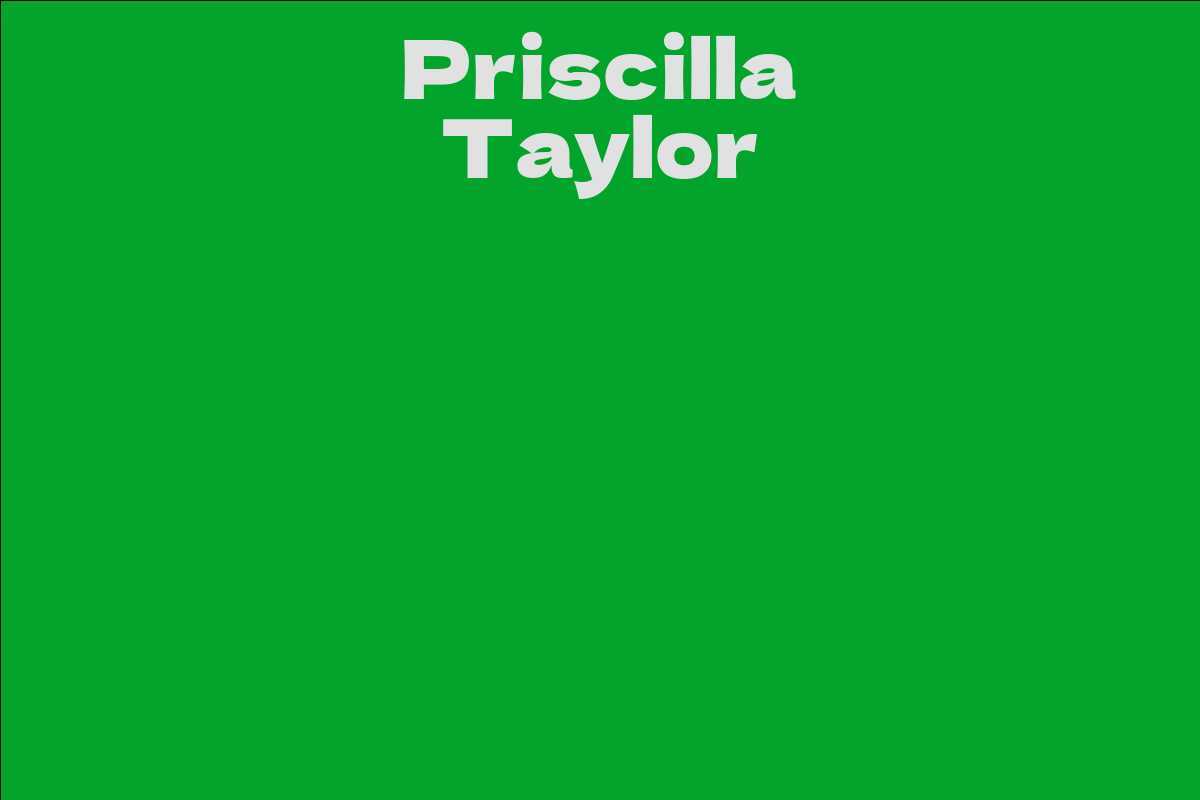 Priscilla Taylor