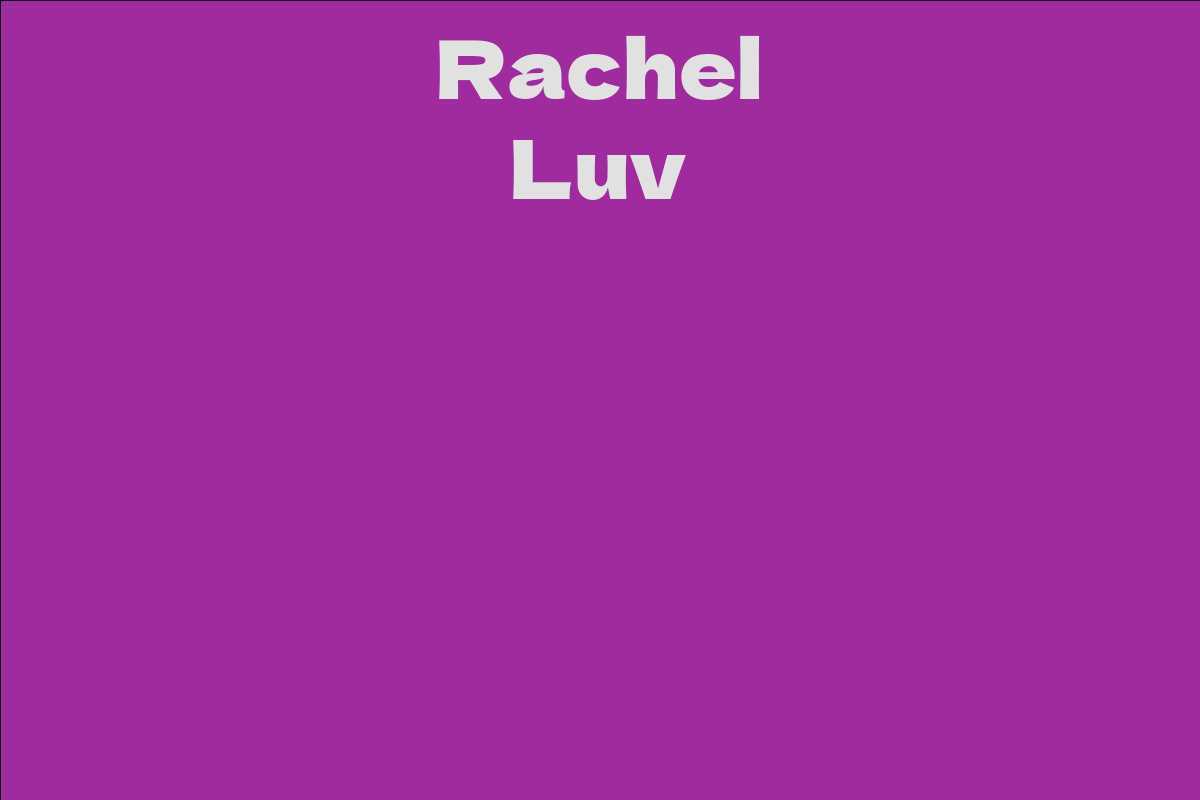 Rachel Luv