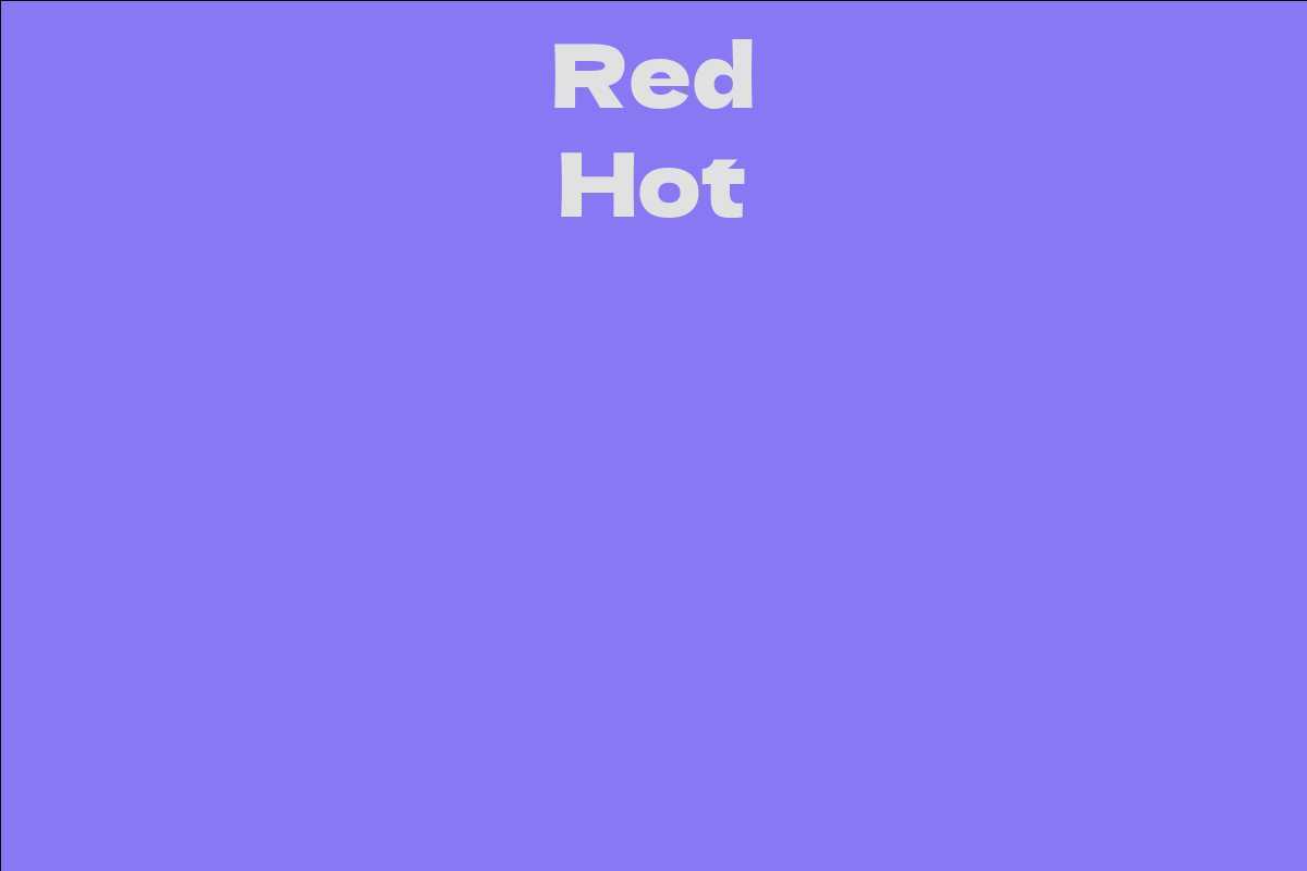 Red Hot